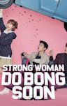 Strong Woman Do Bong-soon