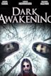 Dark Awakening