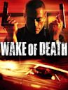 Wake of Death - Scia di morte