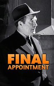 Final Appointment