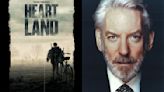 Donald Sutherland Joins Coming-of-Age Zombie Thriller ‘Heart Land,’ From Center Mass Studios – AFM (EXCLUSIVE)