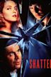 Shattered (1991 film)