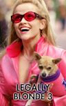 Legally Blonde 3 | Comedy