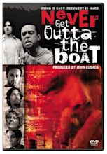 Never Get Outta the Boat (2002) - IMDb