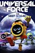 Universal Force: The Seer Squad