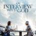 An Interview with God