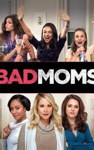 Bad Moms