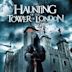 The Haunting of the Tower of London