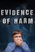 Evidence of Harm