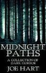 Midnight Paths: A Collection of Dark Horror