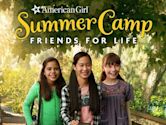 An American Girl Story: Summer Camp, Friends for Life