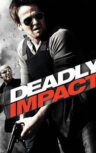 Deadly Impact