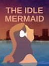 The Idle Mermaid