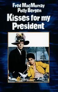 Kisses for My President