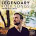 Legendary Folk Songs