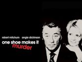 One Shoe Makes It Murder