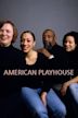 American Playhouse