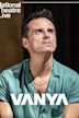 National Theatre Live: Vanya