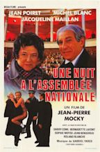 Une nuit à l'Assemblée Nationale (1988) - FilmAffinity
