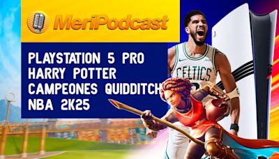 MeriPodcast 18x02 | PS5 Pro enfada, NBA 2K25, Harry Potter, los mejores de EA Sports FC 25 y despidos en Xbox