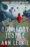 Ancillary Justice (Imperial Radch, #1)