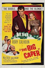 The Big Caper (1957) | Film noir, Classic film noir, Noir movie