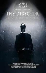 The Director: An Evolution in Three Acts