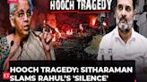 Tamil Nadu Hooch Tragedy: 'When Dalits are dying…', FM Sitharaman slams Rahul Gandhi’s 'silence'