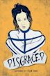 Disgraced