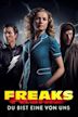 Freaks – Du bist eine von uns