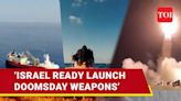 'Will Wipe Out Israel': Iran's Chilling Threat; Tel Aviv Readies 'Doomsday Weapons' | Details - Times of India Videos