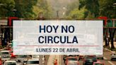 ¡Alerta con las multas! Autos que descansan el lunes 22 de abril por el Hoy No Circula