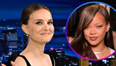 Natalie Portman Emotionally Shares How Rihanna Helped Her Amid Divorce From Benjamin Millepied