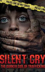 Silent Cry: The Darker Side of Trafficking