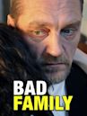 Bad Family (film)