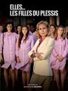 Elles... Les Filles du Plessis