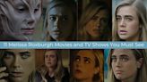 Essential Viewing: 11 Melissa Roxburgh Movies and TV Shows You Must See