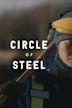 Circle of Steel