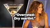 Here Are 15 Of The Most Overrated And Underrated Cocktails According To Reddit Users Who Have Ordered Them