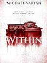 Within : Dans les murs