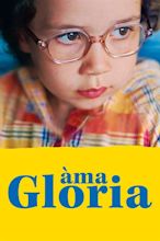 Àma Gloria - Cinémas d'Aujourd'hui