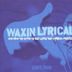 Waxin' Lyrical, Vol. 2