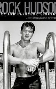 Rock Hudson: Dark and Handsome Stranger