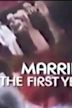 Married: The First Year