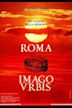 Roma Imago Urbis: Parte I - Il mito