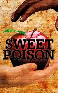 Sweet Poison