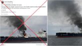 Old Huthi attack photo falsely portrayed as 'Maersk ship on fire in July 2024'