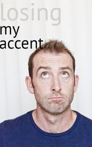 Losing My Accent