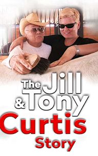 The Jill & Tony Curtis Story