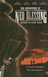 Ned Blessing: The Story of My Life and Times